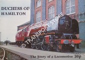 Duchess of Hamilton - The Story of a Locomotive by JENKINSON, D.